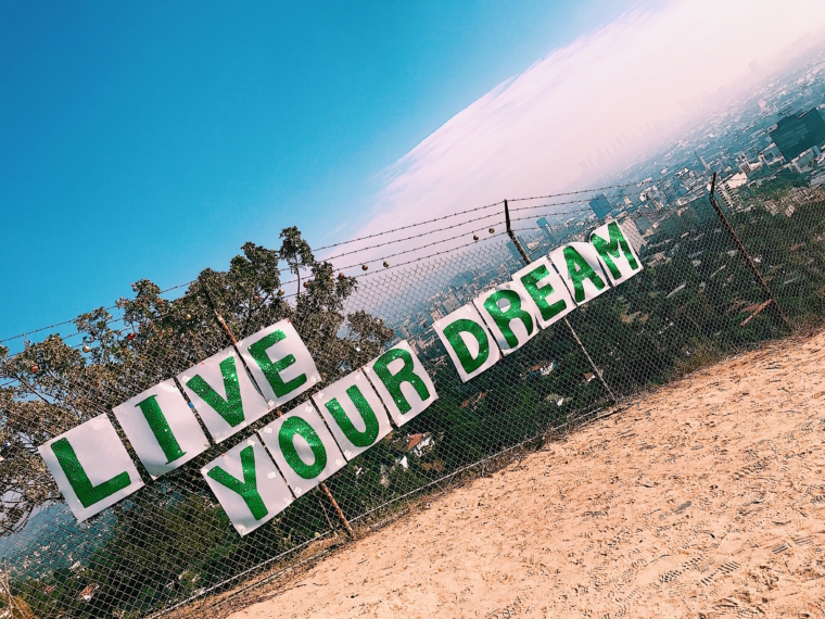 live your dreams runyon canyon los angeles